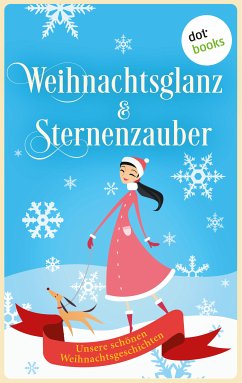 Weihnachtsglanz & Sternenzauber (eBook, ePUB)