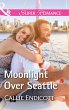 Moonlight Over Seattle (eBook, ePUB) - Bild 1