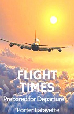 Cover Flight Times: Prepared for Departure (eBook, ePUB)
