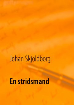 En stridsmand (eBook, ePUB) - Skjoldborg, Johan