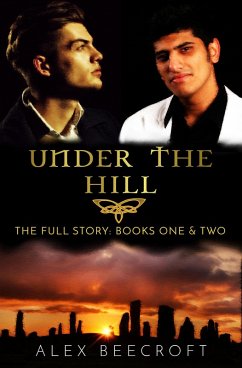 Under the Hill: The Full Story (eBook, ePUB) - Beecroft, Alex