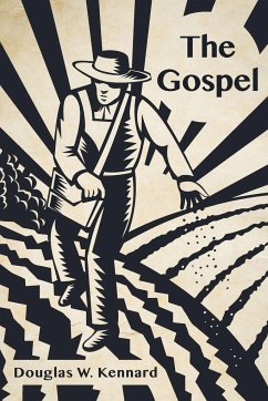 The Gospel - Kennard, Douglas W.