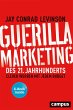 Guerilla Marketing des 21. Jahrhunderts - Bild 1
