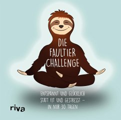 Die Faultier-Challenge - riva Verlag