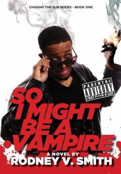 So I Might Be a Vampire - Smith, Rodney V