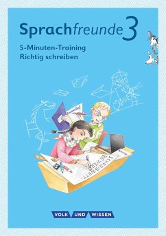 Sprachfreunde - Ausgabe Nord/Süd 3. Schuljahr - 5-Minuten-Training 