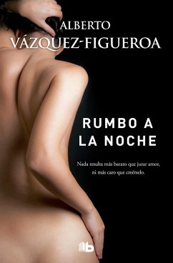 Rumbo a la Noche / Heading to the Night - Vázquez-Figueroa, Alberto