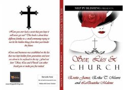 Sex, Lies & Church (eBook, ePUB) - Moore, Erika T; James, Evette; Malone, Laqueisha