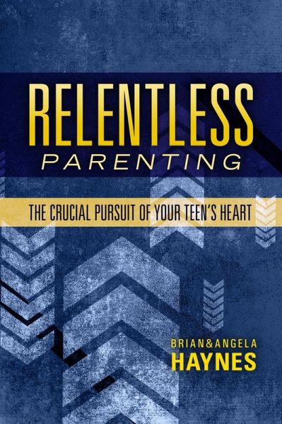 Relentless Parenting (eBook, ePUB)