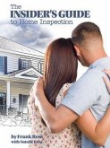 The Insider's Guide to Home Inspection (eBook, ePUB)