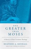 One Greater Than Moses (eBook, ePUB)