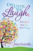 Cry Until You Laugh (eBook, ePUB)
