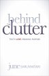Behind the Clutter (eBook, ePUB) - Bild 1