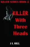 Killer With Three Heads (eBook, ePUB)