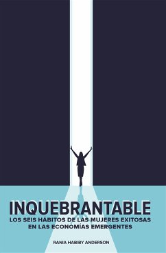 Inquebrantable (eBook, ePUB) - Anderson, Rania Habiby