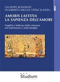 Amoris laetitia. La sapienza dell'amore (eBook, ePUB)