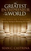 The Greatest Entrepreneur in the World (eBook, ePUB) The Greatest Entrepreneur in the World (eBook, ePUB)