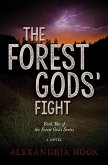 The Forest Gods' Fight (eBook, ePUB) The Forest Gods' Fight (eBook, ePUB)