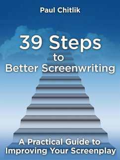 Cover 39 Steps to Better Screenwriting (eBook, ePUB)
