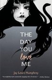 The Day You Love Me (eBook, ePUB)