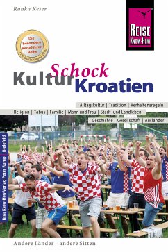 Reise Know-How KulturSchock Kroatien (eBook, PDF) - Keser, Ranka