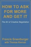 How To Ask For More and Get It (eBook, ePUB) How To Ask For More and Get It (eBook, ePUB)
