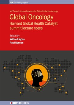 Global Oncology (eBook, ePUB) - Ngwa, Wilfred; Nguyen, Paul