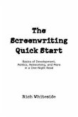 The Screenwriting Quick Start (eBook, ePUB)