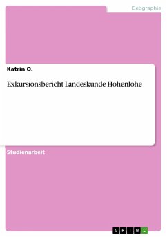 Exkursionsbericht Landeskunde Hohenlohe (eBook, ePUB)