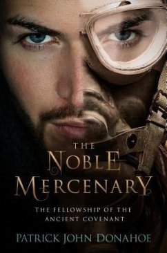 Noble Mercenary (eBook, ePUB) - Donahoe, Patrick John