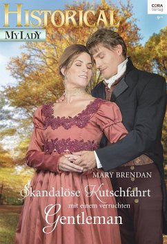 Skandalöse Kutschfahrt mit einem verruchten Gentleman (eBook, ePUB) - Brendan, Mary