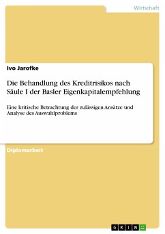 Die Behandlung des Kreditrisikos nach Säule I der Basler Eigenkapitalempfehlung (eBook, PDF)