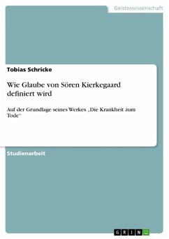 Wie Glaube von Sören Kierkegaard definiert wird (eBook, ePUB)