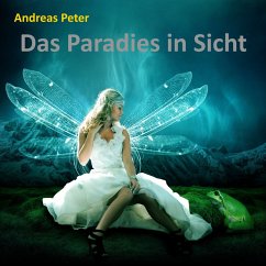 Das Paradies in Sicht (MP3-Download) - Peter, Andreas