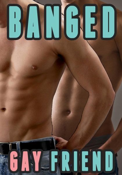 Oops! I Banged My Gay Friend (Trans Gay Erotica) (eBook, ePUB)