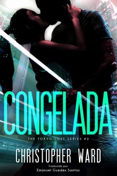 Congelada (eBook, ePUB) - Christopher Ward