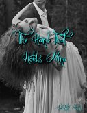 The Hand That Holds Mine (eBook, ePUB) The Hand That Holds Mine (eBook, ePUB)