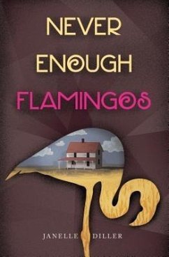 Cover Never Enough Flamingos (eBook, ePUB)
