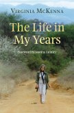 The Life in My Years (eBook, ePUB) The Life in My Years (eBook, ePUB)