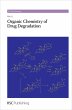 Organic Chemistry of Drug Degradation... - Bild 1