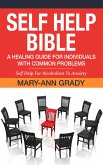 Self Help Bible: A Healing Guide for Individuals with Common Problems (eBook, ePUB)