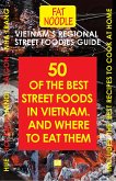 Vietnam's Regional Street Foodies Guide (eBook, ePUB)