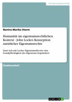 Humanität im eigentumsrechtlichen Kontext - John Lockes Konzeption natürlicher Eigentumsrechte (eBook, ePUB)