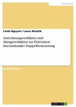Anrechnungsverfahren und Abzugsverfahren zur Prävention internationaler Doppelbesteuerung (eBook, ePUB)