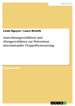 Anrechnungsverfahren und Abzugsverfahren zur Prävention internationaler Doppelbesteuerung (eBook, ePUB) - Nguyen, Linda; Wrzalik, Laura