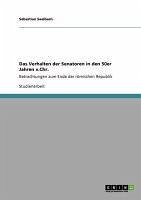 Das Verhalten der Senatoren in den 50er Jahren v.Chr. (eBook, ePUB) - Saalbach, Sebastian