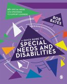 A Quick Guide to Special Needs and Disabilities (eBook, ePUB)