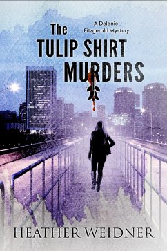 Cover The Tulip Shirt Murders (The Delanie Fitzgerald Mysteries, #2) (eBook, ePUB)