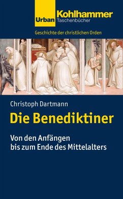Die Benediktiner (eBook, PDF) - Dartmann, Christoph