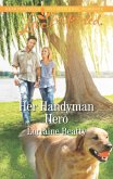 Her Handyman Hero (Mills & Boon Love Inspired) (Home to Dover, Book 10) (eBook, ePUB)
